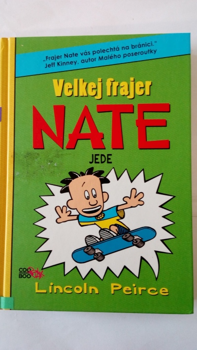 Velkej frajer Nate jede