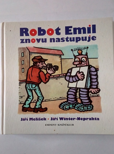 Robot Emil znovu nastupuje