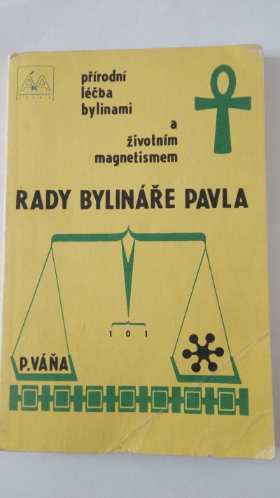 Rady bylináře Pavla