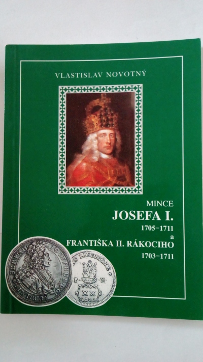 Mince Josefa I. a Františka II. Rákociho