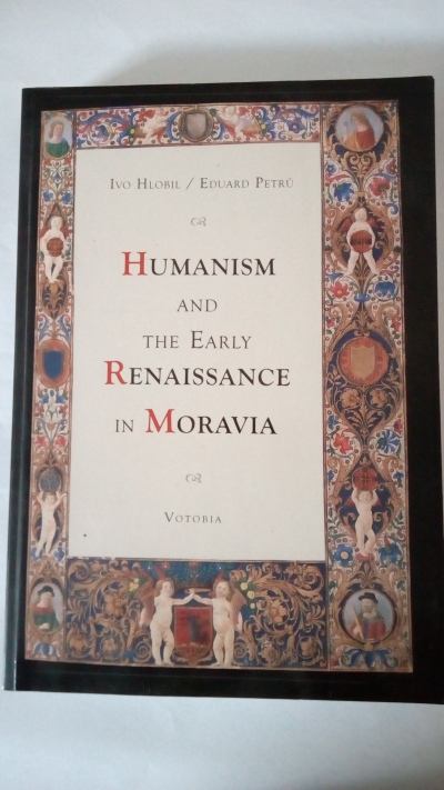 Humanism and The Early Renaissance in Moravia