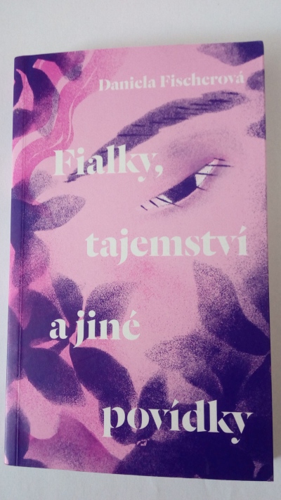 Fialky, tajemství a jiné povídky