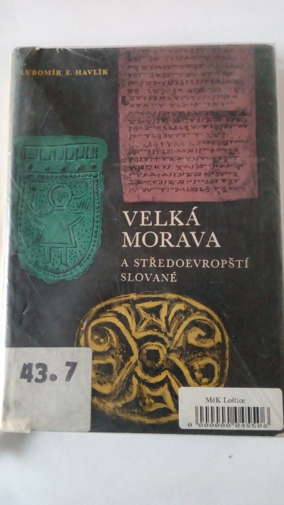 Velká Morava a středoevropští slované