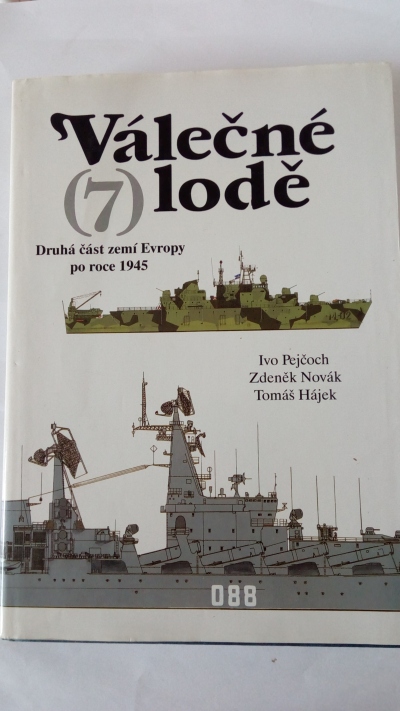 Válečné lodě (7) – Druhá část zemí Evropy po roce 1945