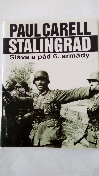 Stalingrad – Sláva a pád 6. armády