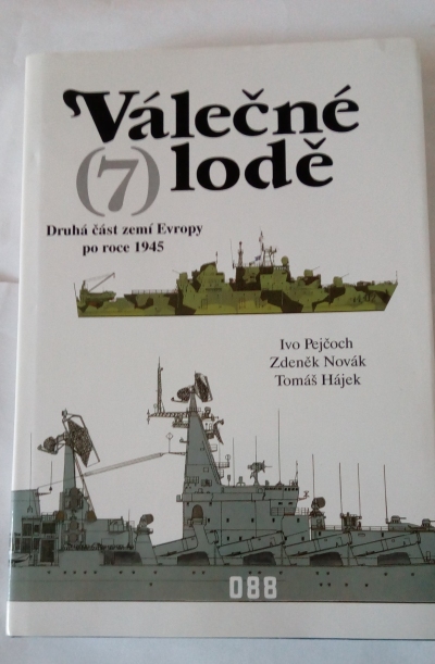 Válečné lodě (7) – Druhá část zemí Evropy po roce 1945