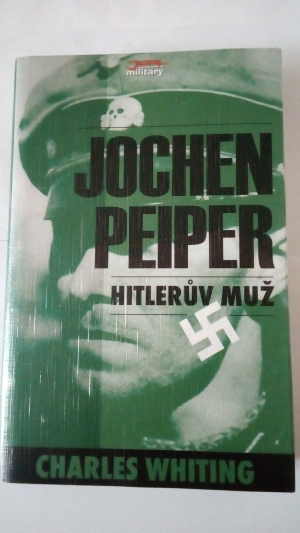 Jochen Pepiepr – Hitlerův muž