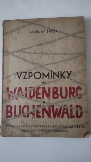 Vzpomínky na Waldenburg a Buchenwald