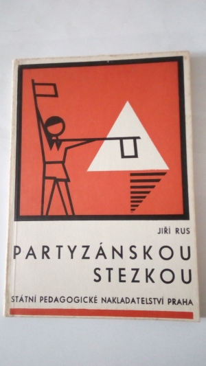 Partyzánskou stezkou