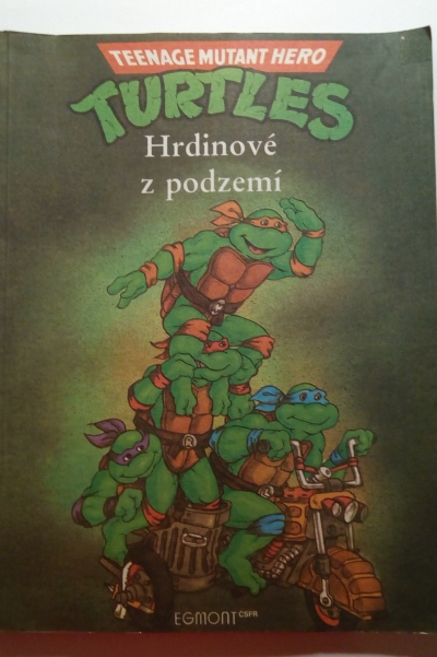 Turtles – Hrdinové z podzemí