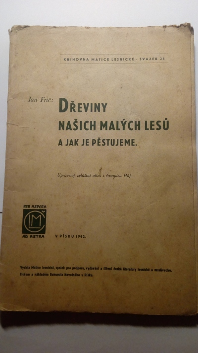 Dřeviny našich malých lesů a jak je pěstujeme