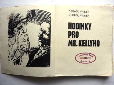 Hodinky pro Mr. Kellyho