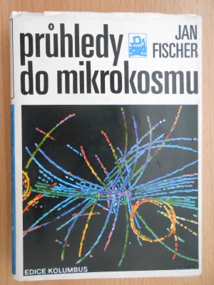 Průhledy do mikrokosmu