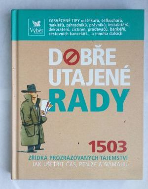 Dobře utajené rady