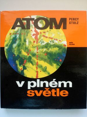 Atom v plném světle