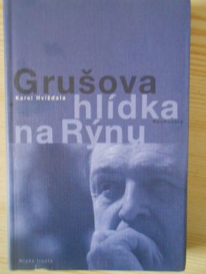 Grušova hlídka na Rýnu