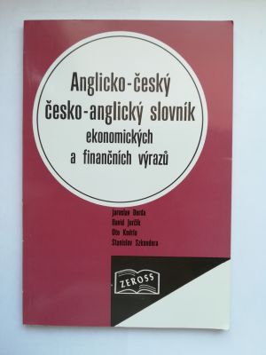 Anglicko-český a česko-anglický slovník ekonomických a finančních výrazů