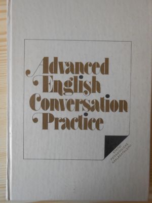 Advanced Eglish Conversation Practice