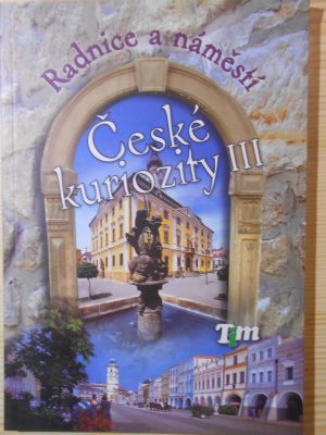 České kuriozity III