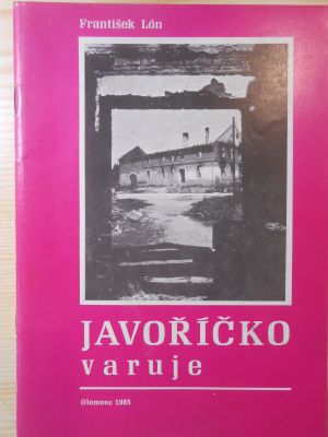 Javoříčko varuje