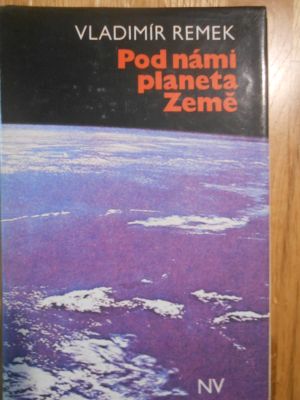 Pod námi planeta Země