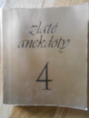 Zlaté anekdoty 4