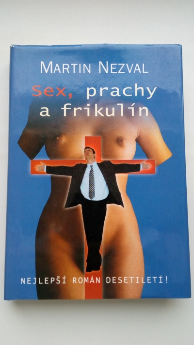 Sex, prachy a frikulín