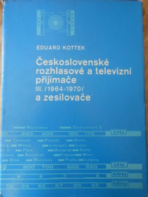Československé rozhlasové a televizní přijímače III. a zesilovače
