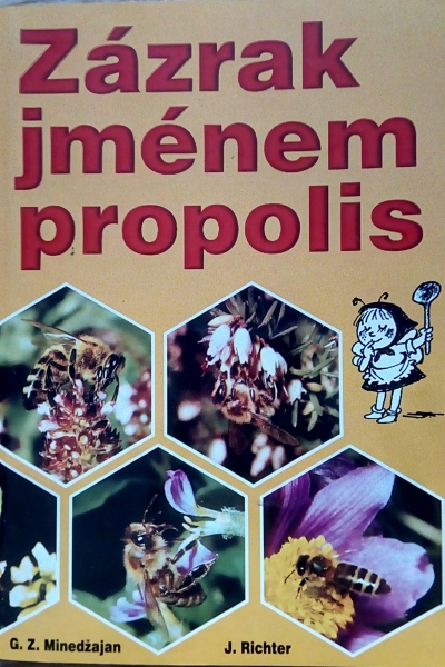 Zázrak jménem propolis