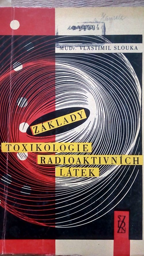 Základy toxikologie radioaktivních látek