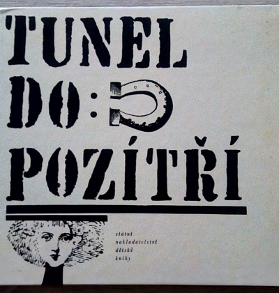 Tunel do pozítří