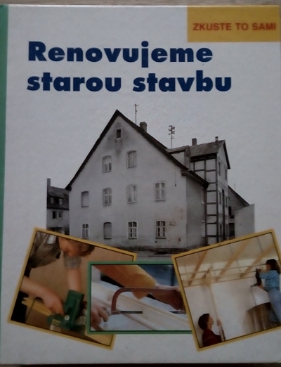 Renovujeme starou stavbu