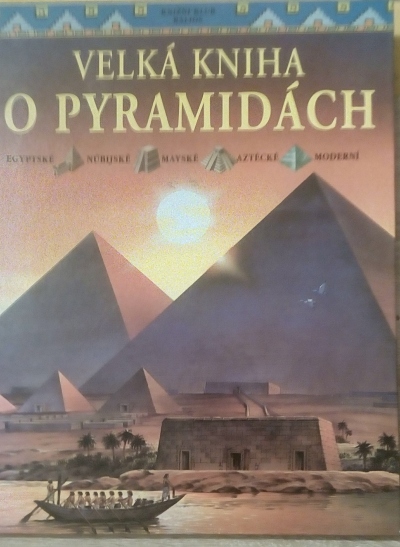 Velká kniha o pyramidách