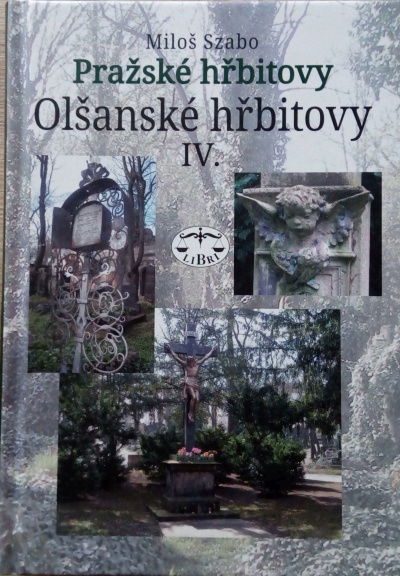 Pražské hřbitovy – Olšanské hřbitovy IV. 