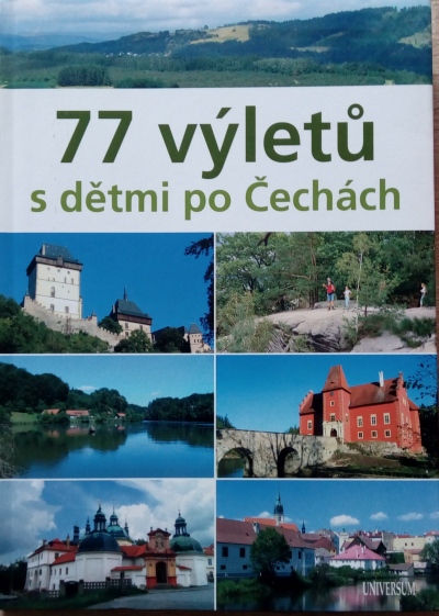 77 výletů s dětmi po Čechách