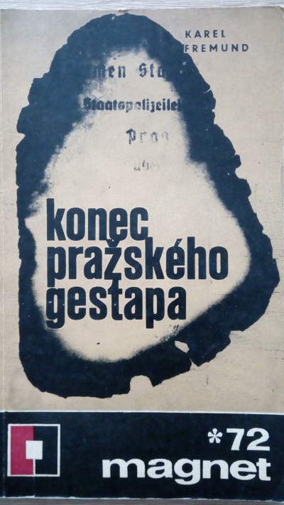 Konec pražského gestapa