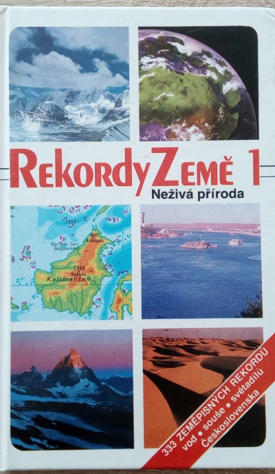 Rekordy Země 1 - Neživá příroda