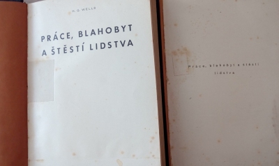 Práce, blahobyt a štěstí lidstva I. + II. Díl 