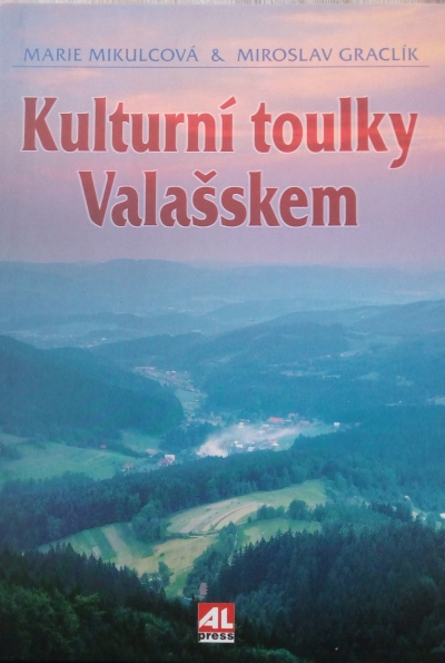 Kulturní toulky Valašskem 