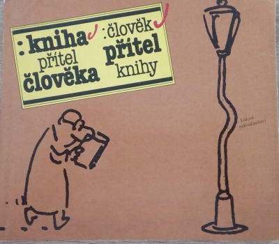 Kniha - přítel člověka; Člověk - přítel knihy