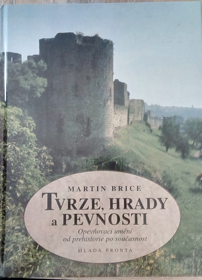 Tvrze, hrady a pevnosti