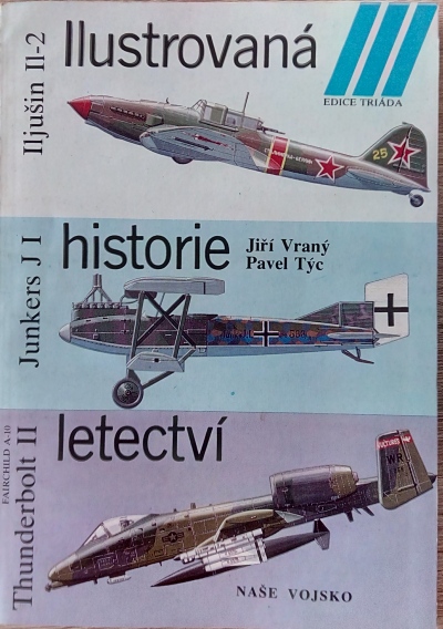 Iljušin Il-2, Junkers J I, Fairchild A-10, Thunderbolt II