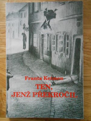 Ten, jenž překročil