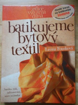 Batikujeme bytový textil