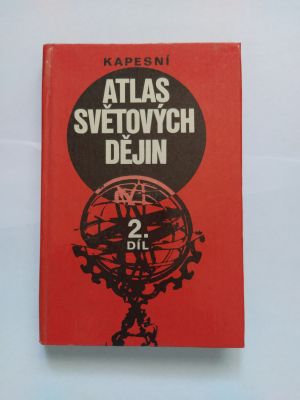 Kapesní atlas světových dějin 2. díl