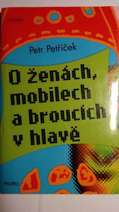 O ženách, mobilech a broucích v hlavě