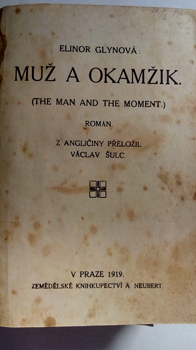 Muž a okamžik. Dolina. Tři povídky pro dámy