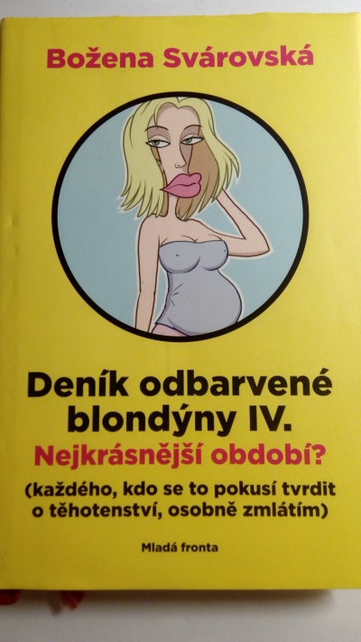 Deník odbarvené blondýny IV. - Nejkrásnější období?