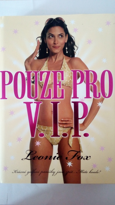 Pouze pro V. I. P.