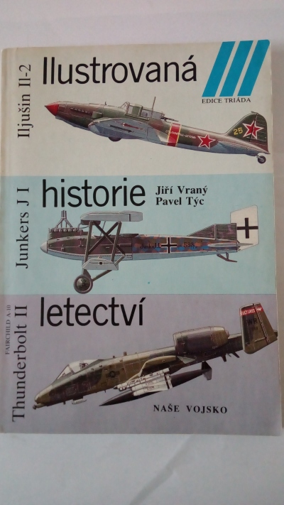 Iljušin Il-2, Junkers J I, Fairchild A-10, Thunderbolt II